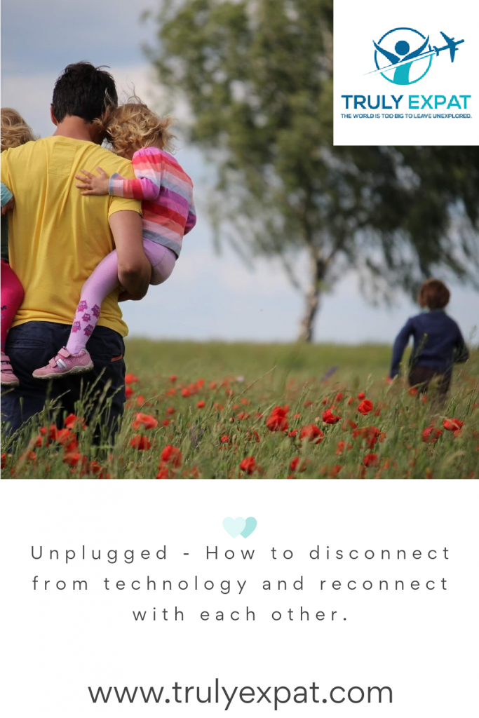 Unplugged: How to disconnect from technology and reconnect with each ...